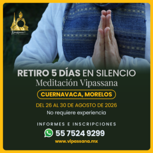 Retiros en silencio de meditación Vipassana, 5 días