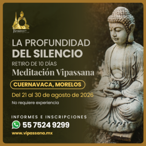 Retiro en silencio 10 días, meditación Vipassana